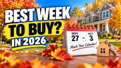 Best Week to Buy a Home in 2026? It’s Almost Here