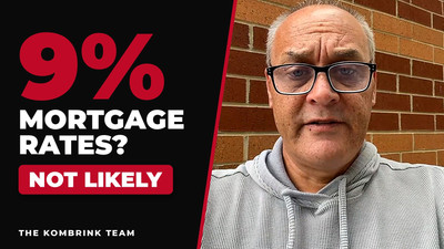 Mortgage Rates at 9%? Here’s Why That’s Unlikely