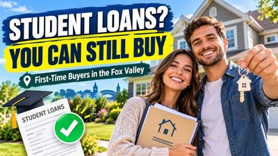 You Can Buy a Home in the Fox Valley – Even with Student Debt